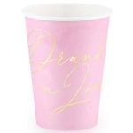 6 Bicchieri Rosa "Drunk in Love"