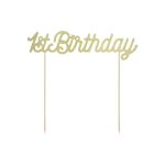 Cake Topper 1st Birthday Oro Glitter