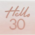 16 Tovaglioli Rose Gold "Hello 30"